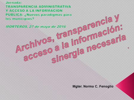 Mgter. Norma C. Fenoglio.  Físico  Legal  Intelectual.