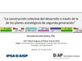 “La construcción colectiva del desarrollo a través de la de los planes estratégicos de segunda generación” Moneyba González Medina, PhD. XXII nd World.