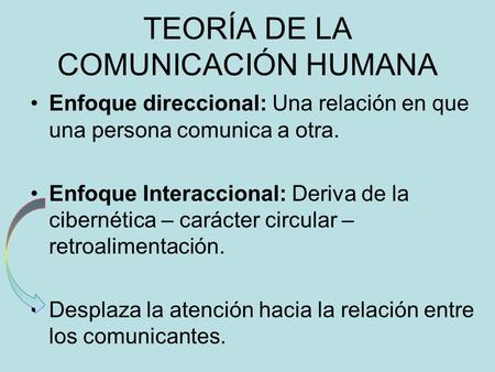 TEORÍA DE LA COMUNICACIÓN HUMANA