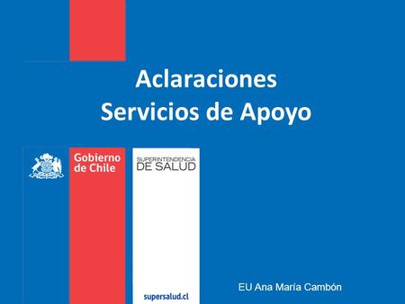 Aclaraciones Servicios de Apoyo EU Ana María Cambón.