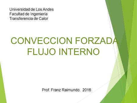 CONVECCION FORZADA FLUJO INTERNO