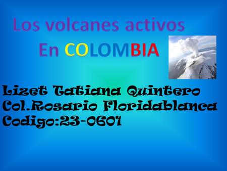 Lizet Tatiana Quintero Col.Rosario Floridablanca Codigo:23-0601.