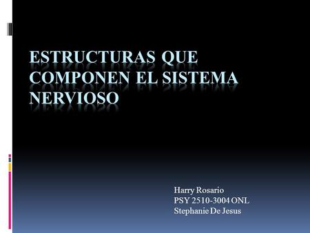 Harry Rosario PSY 2510-3004 ONL Stephanie De Jesus.