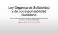 Ley Orgánica de Solidaridad y de corresponsabilidad ciudadana