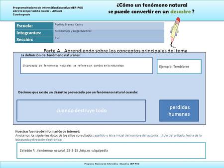 ¿Cómo un fenómeno natural se puede convertir en un desastre ? ¿Cómo un fenómeno natural se puede convertir en un desastre ? Programa Nacional de Informática.