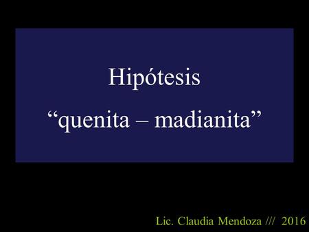 Hipótesis “quenita – madianita”
