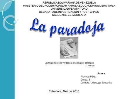 REPUBLICA BOLIVARIANA DE VENEZUELA MINISTERIO DEL PODER POPULAR PARA LA EDUCACIÓN UNIVERSITARIA UNIVERSIDAD FERMIN TORO DECANATO DE INVESTIGACIÓN Y POST-GRADO.