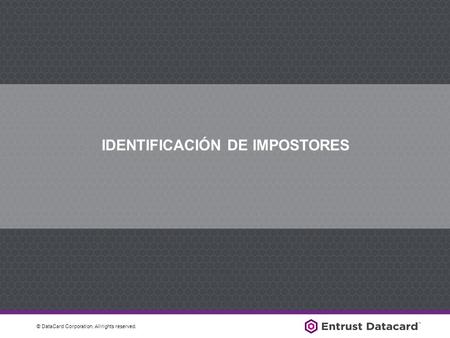 IDENTIFICACIÓN DE IMPOSTORES
