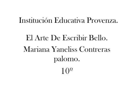 Institución Educativa Provenza.