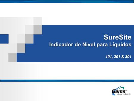 SureSite Indicador de Nivel para Líquidos 101, 201 & 301.