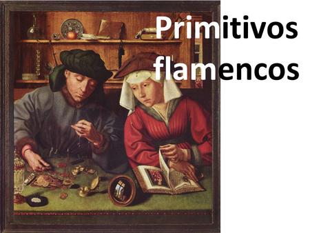 Primitivos flamencos. Jan y Hubert Van Eyck El hombre del turbante rojo.