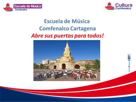 Escuela de Música Comfenalco Cartagena Abre sus puertas para todos!