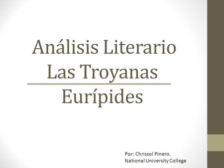 Análisis Literario Las Troyanas Eurípides
