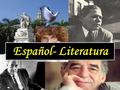 Español- Literatura. Práctica de comprensión de textos literarios Lic. Maricela Escalona Rubio.