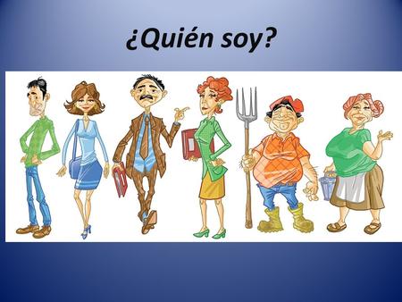 ¿Quién soy?. 1. Soy cantante español. Soy artístico y moreno. Me gusta pasar tiempo en la playa. Canto en inglés y español. Unas de mis canciones son.