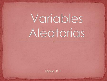 Tarea # 1. Una variable es un símbolo que actúa en las funciones, las fórmulas, los algoritmos y las proposiciones de las matemáticas y la estadística.