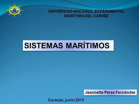 UNIVERSIAD NACIONAL EXPERIMENTAL MARÍTIMA DEL CARIBE