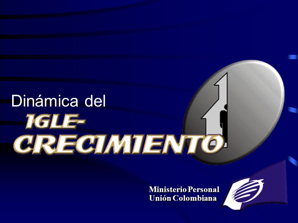 Dinámica del Ministerio Personal Unión Colombiana Unión Colombiana - ppt descargar Dinámica del Ministerio Personal Unión Colombiana Unión Colombiana - ppt descargar