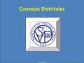 Click to edit Master title style Consejos Distritales 1 September 2015.