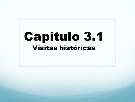 Capitulo 3.1 Visitas históricas. Santiago - Chile Buenos Aires – Argentina Dos ciudades muy cosmopolitas: tienen cine, teatro, museos, estadios, parques,
