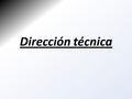 Dirección técnica. Psicólogo formado en técnicas cognitivo- conductuales y habilidades sociales, aplicadas individualmente o a la pareja, como problemas.