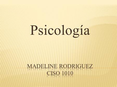 Madeline Rodriguez CISO 1010