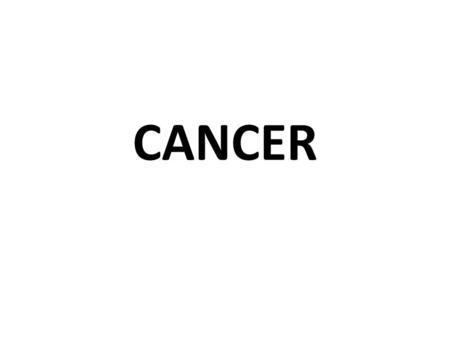 CANCER. Cáncer es el descontrol de la división celular. El cáncer es la proliferación celular incontrolada, en la que el ciclo celular ha perdido la capacidad.