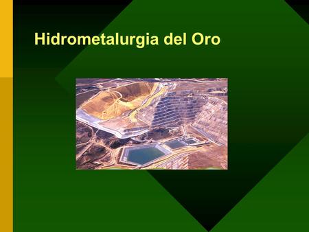 Hidrometalurgia del Oro