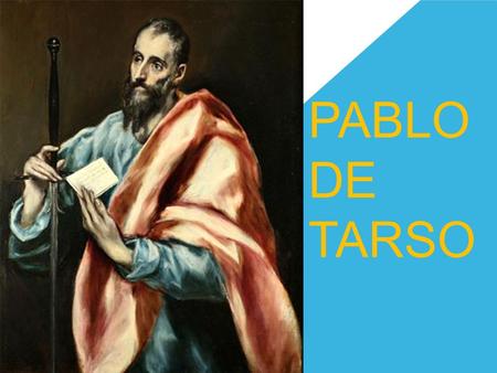PABLO DE TARSO.