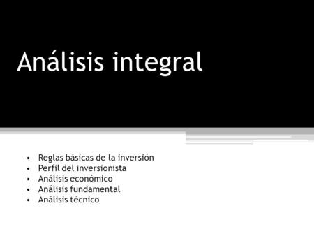 Análisis integral Reglas básicas de la inversión