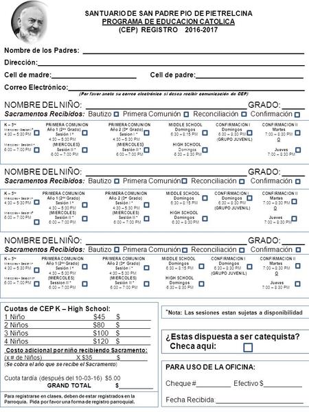 SANTUARIO DE SAN PADRE PIO DE PIETRELCINA PROGRAMA DE EDUCACION CATOLICA (CEP) REGISTRO 2016-2017 NOMBRE DEL NIÑO: ____________________________________.