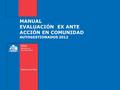 MANUAL EVALUACIÓN EX ANTE ACCIÓN EN COMUNIDAD AUTOGESTIONADOS 2012.