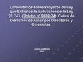 Comentarios sobre Proyecto de Ley que Extiende la Aplicación de la Ley 20.243. (Boletín n° 9889-24). Cobro de Derechos de Autor por Directores y Guionistas.