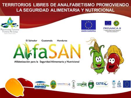 TERRITORIOS LIBRES DE ANALFABETISMO PROMOVIENDO LA SEGURIDAD ALIMENTARIA Y NUTRICIONAL.