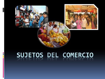 Sujetos del Comercio.