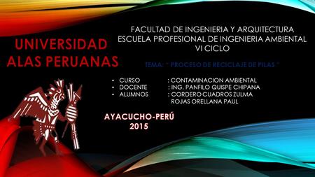 TEMA: “ PROCESO DE RECICLAJE DE PILAS ”