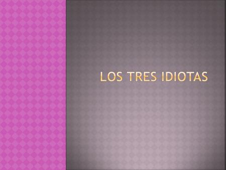 Habían tres jóvenes que estudiaban ingeniería en una universidad pero ellos no se portaban bien tenían mal comportamiento ya que el director era un.