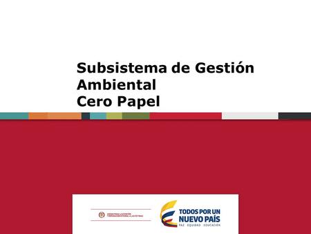 Subsistema de Gestión Ambiental Cero Papel. Uso Correcto del Mueble de la Impresora.