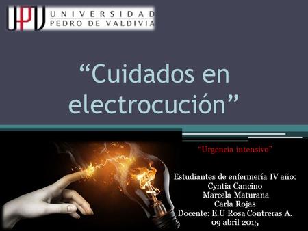 “Cuidados en electrocución”