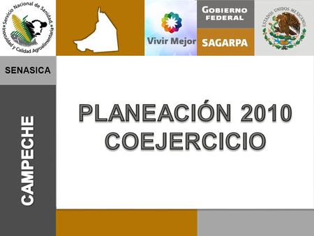 Servicio Nacional de Sanidad, Inocuidad y Calidad Agroalimentaria SENASICA.