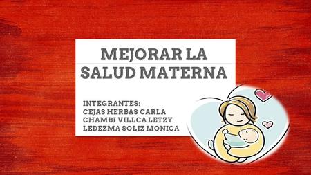 1 RAZONES DE MORTALIDAD MATERNA “la muerte de una mujer durante su embarazo, parto, o hasta 42 días después del parto, por cualquier causa relacionada.