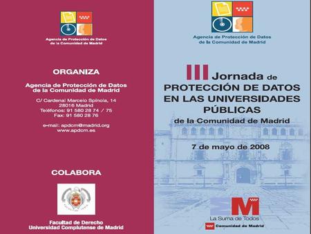 El art. 27.10 de la Constitución Española “reconoce la autonomía de las Universidades en los términos que la Ley establezca”