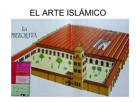 EL ARTE ISLÁMICO.