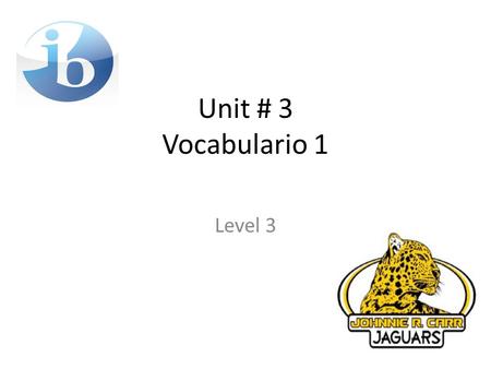 Unit # 3 Vocabulario 1 Level 3. Vocabulario #1 1-la escuela, 18- la enfermería (place): 2-la directora, 19-la enfermera (person): 3-la oficina, 4-la secretaría,