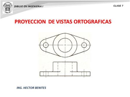 PROYECCION DE VISTAS ORTOGRAFICAS