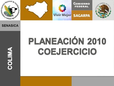 Servicio Nacional de Sanidad, Inocuidad y Calidad Agroalimentaria SENASICA.