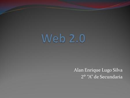¿QUÉ ES LA WEB 2.0? La Web 2.0 consiste fundamentalmente en el cambio de rol del usuario de la Red, que pasa de ser un mero lector a lector-escritor.