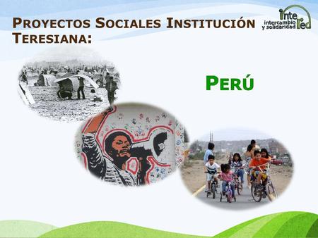 P ROYECTOS S OCIALES I NSTITUCIÓN T ERESIANA :.