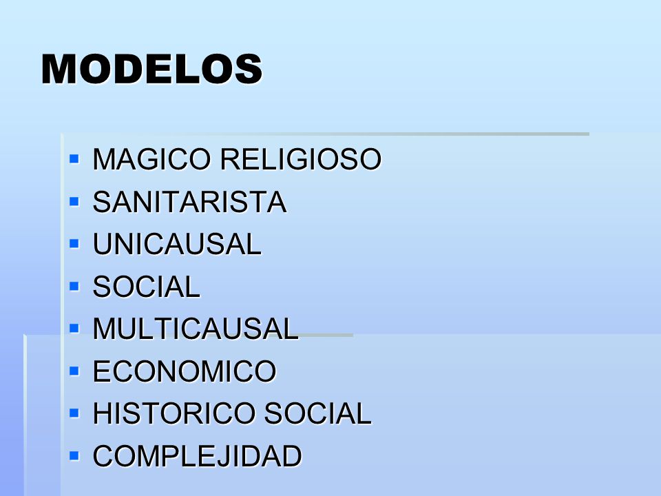 MODELOS MAGICO RELIGIOSO SANITARISTA UNICAUSAL SOCIAL MULTICAUSAL - ppt  descargar