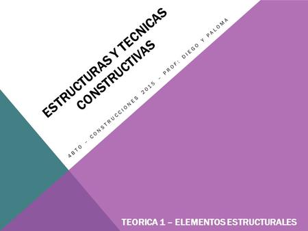 ESTRUCTURAS Y TECNICAS CONSTRUCTIVAS